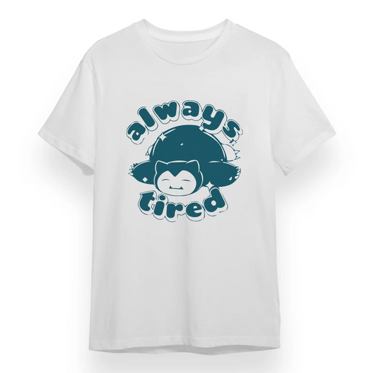 T-shirt - Always Tired