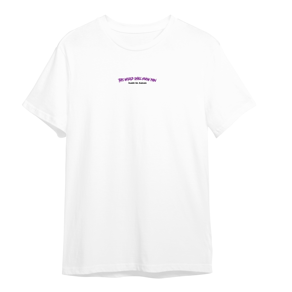 MADE IN JAPAN - THIS WORLD SHALL KNOW PAIN® WHITE T-SHIRT