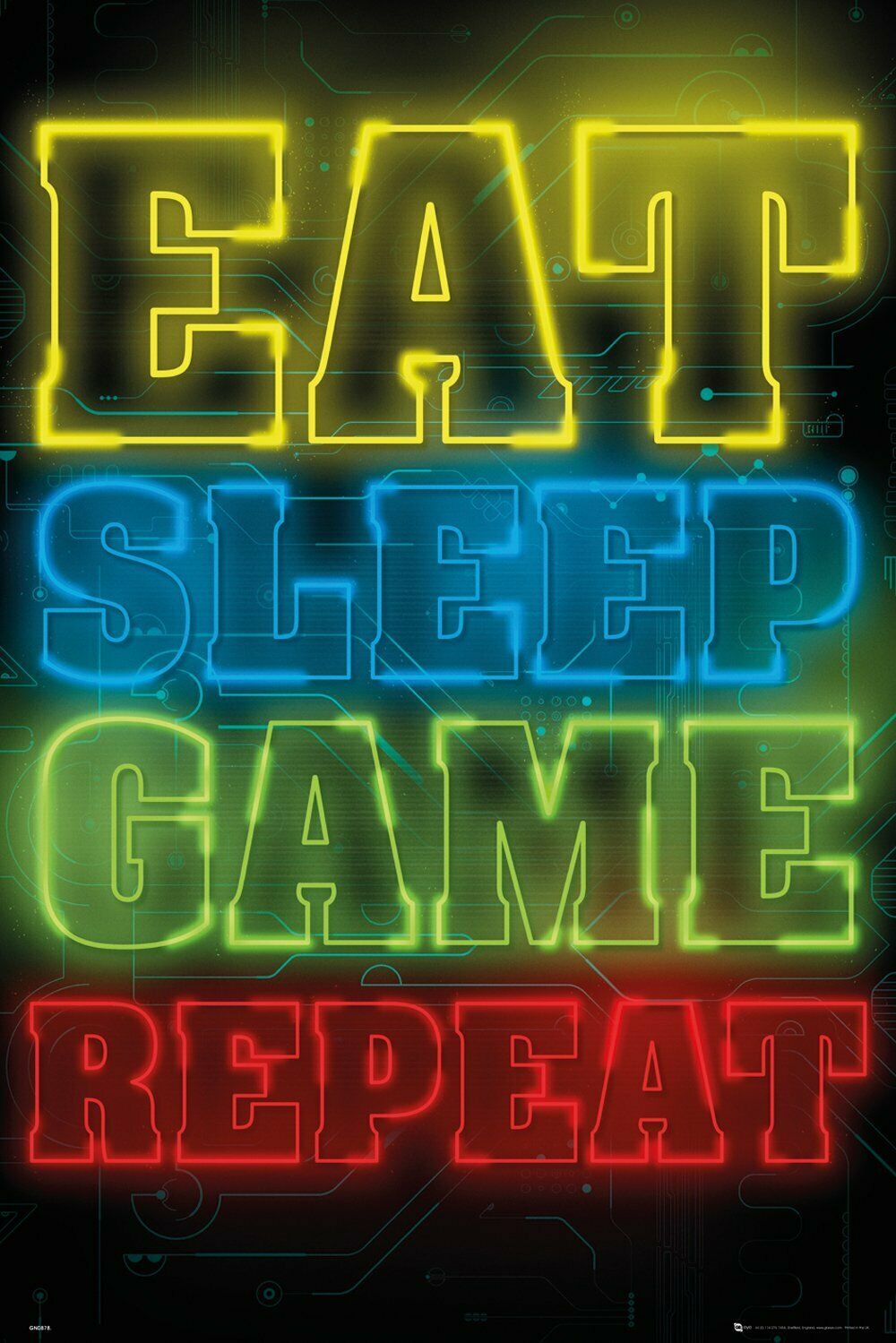 Eat Sleep Game Repeat - Poster.